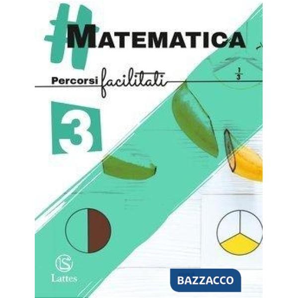  MATEMATICA - PERCORSI FACILITATI 3