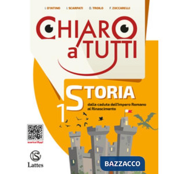 CHIARO A TUTTI STORIA 1 + ANTICHE CIVILTA' + NOI