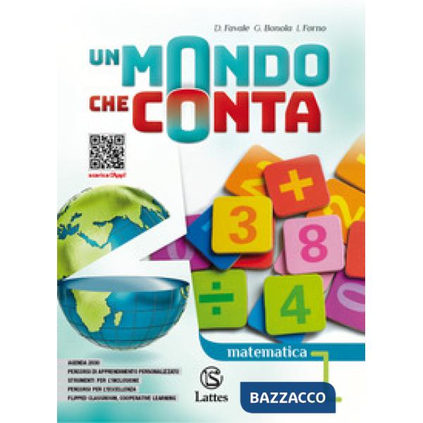UN MONDO CHE CONTA. MATEMATICA + TAVOLE NUMERICHE VOL. 1