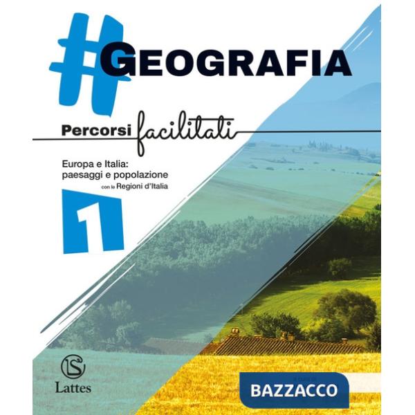 GEOGRAFIA. PERCORSI FACILITATI VOL. 1