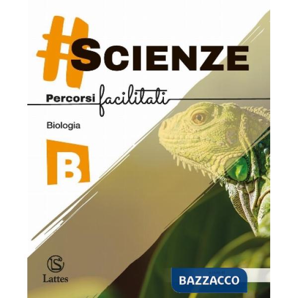 SCIENZE. PERCORSI FACILITATI B