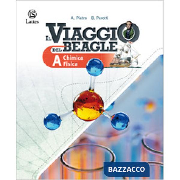 IL VIAGGIO DEL BEAGLE VOL. A CHIMICA FISICA