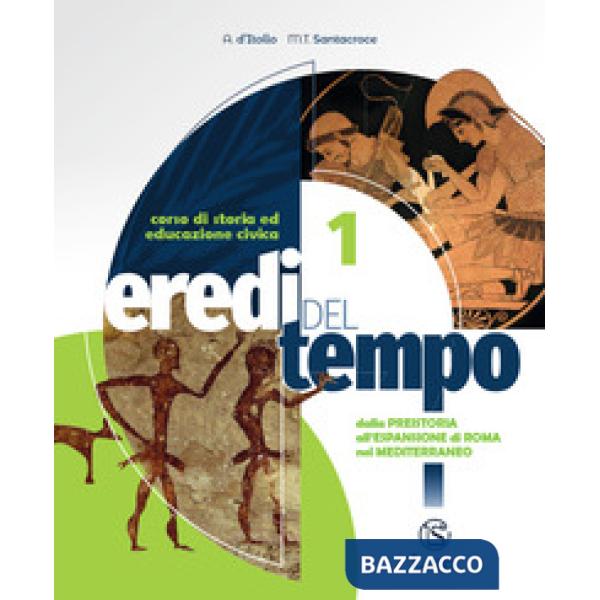 EREDI DEL TEMPO 1 + ATLANTE + ED. CIVICA