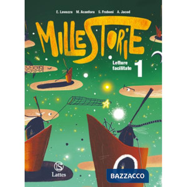 MILLESTORIE. LETTURE FACILITATE VOL. 1