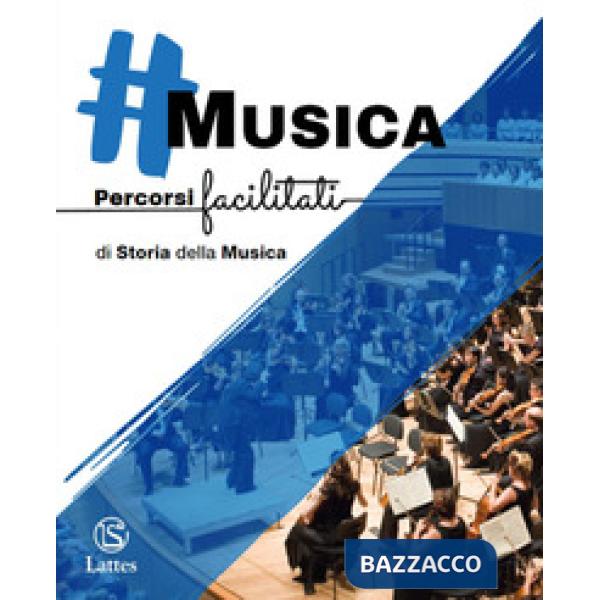  MUSICA - PERCORSI FACILITATI DI STORIA DELLA MUSICA