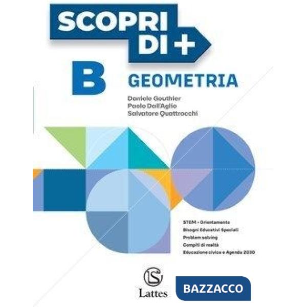 SCOPRI DI + ARITMETICA B + GEOMETRIA B + QUADERNO