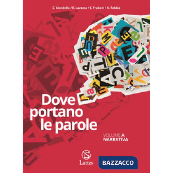DOVE PORTANO LE PAROLE VOL. A + QUADERNO DI SCRITTURA
