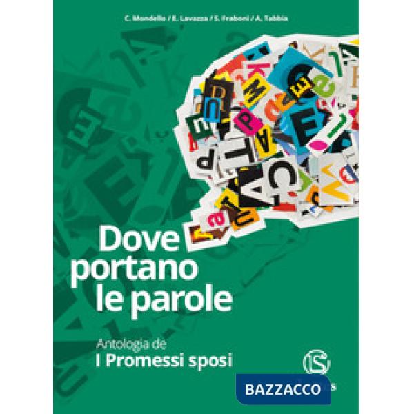 DOVEPORTANO LE PAROLE ANTOLOGIA DE I PROMESSI SPOSI