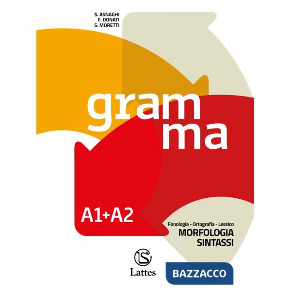 GRAMMA VOL. A1 + TEST INGRESSO + A2 + B + C