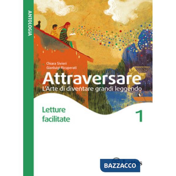 ATTRAVERSARE - LETTURE FACILITATE 1