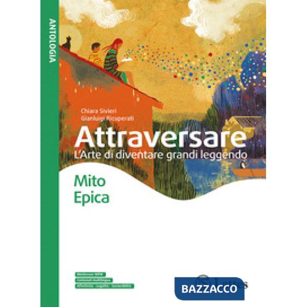 ATTRAVERSARE - MITO ED EPICA