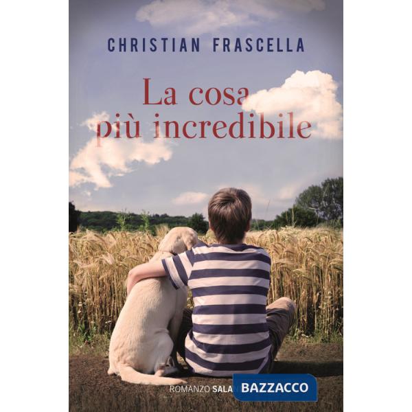 Cosa più incredibile (La)