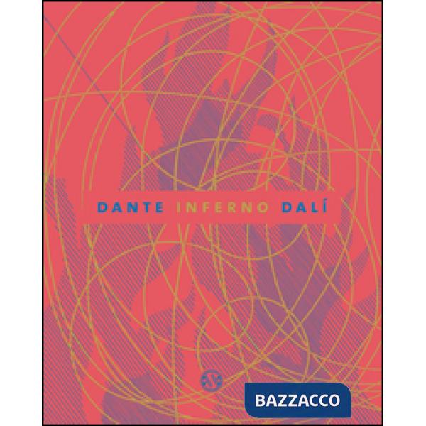 Inferno illustrato da Dalì. Ediz. illustrata (L')