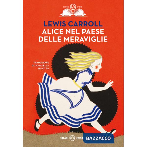 Alice nel paese delle meraviglie-Alice nello specchio. Ediz. integrale