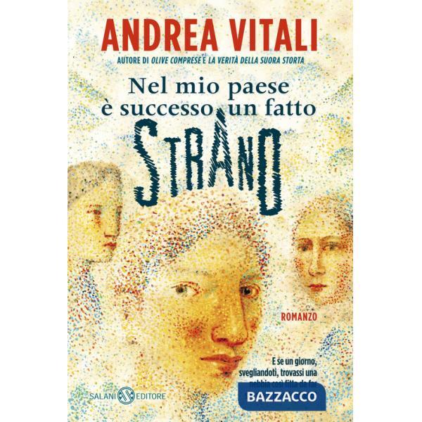 Nel mio paese è successo un fatto strano