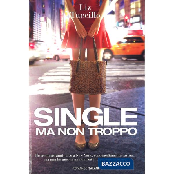 Single ma non troppo