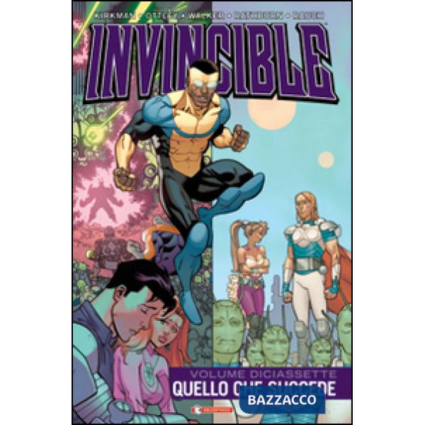 Quello che succede. Invincibile. Vol. 17