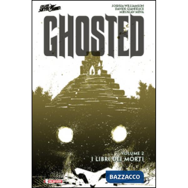 Libri dei morti. Ghosted (I). Vol. 2