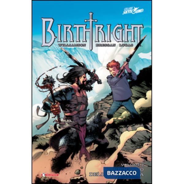 Birthright. Vol. 1: Ritorno a casa