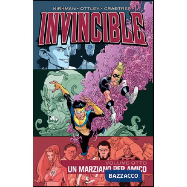 Invincible. Vol. 8: Un marziano per amico