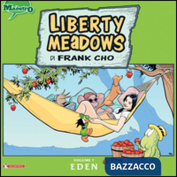 Liberty meadows. Vol. 1: Eden