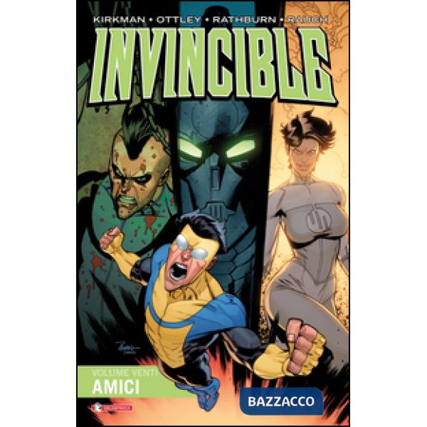 Invincible. Vol. 20: Amici