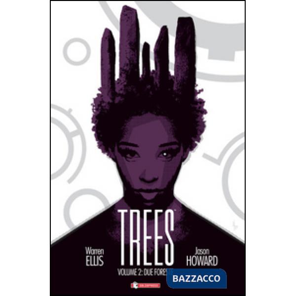 Trees. Vol. 2: Due foreste