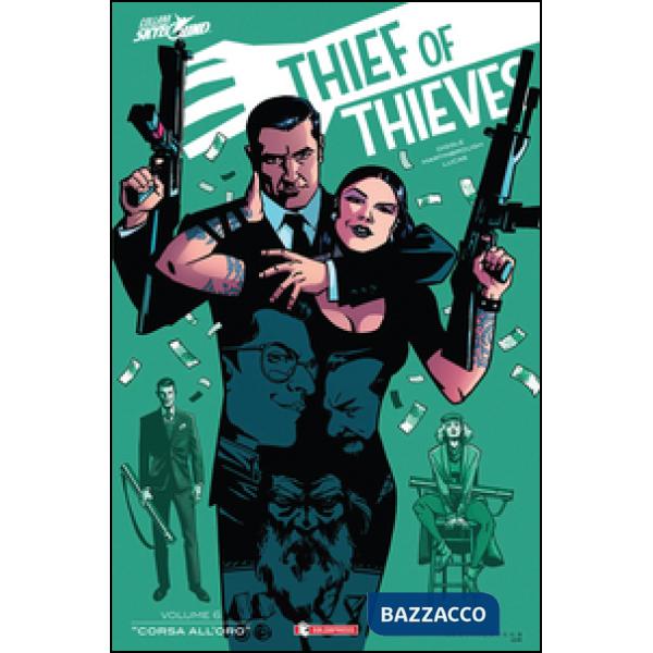Thief of thieves. Vol. 6: Febbre dell'oro