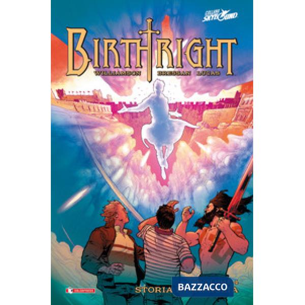 Birthright. Vol. 4: Storia di famiglia