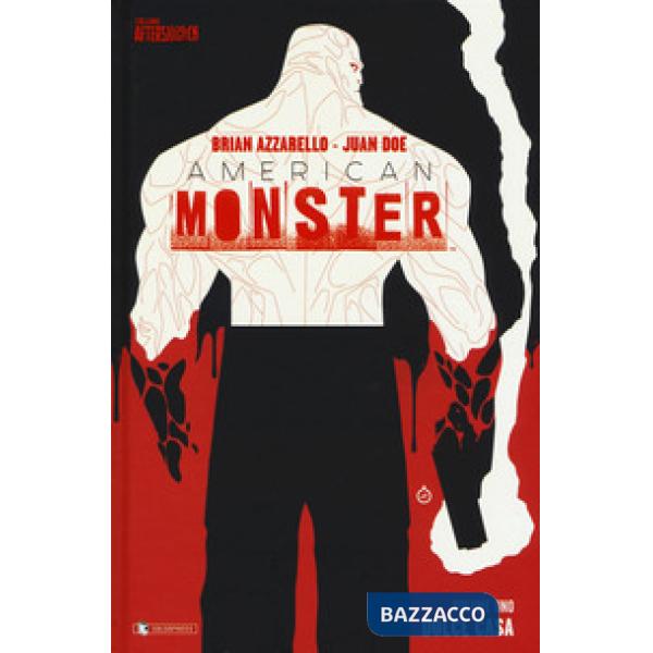 Dolce casa. American Monster. Vol. 1