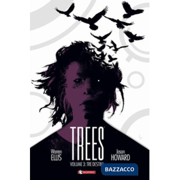 Trees. Vol. 2: Due foreste