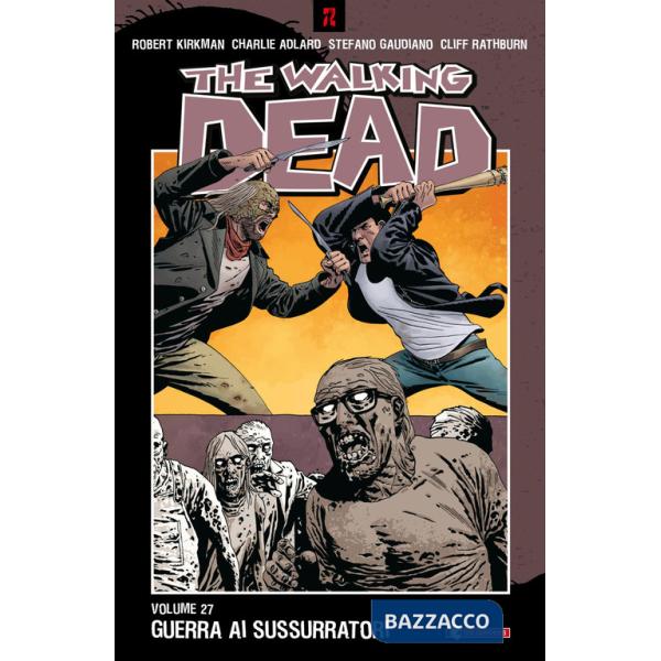 Walking dead (The). Vol. 27: Guerra ai sussurratori