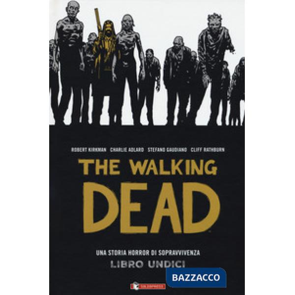 Walking dead (The). Vol. 11