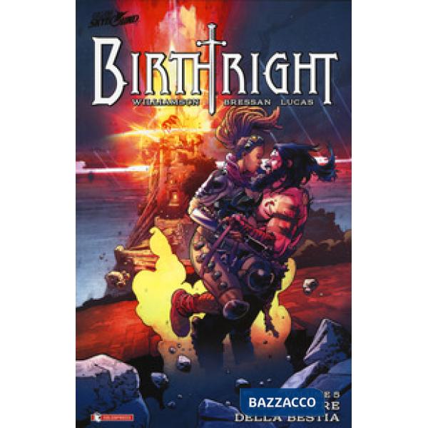 Birthright. Vol. 5: Nel ventre della bestia