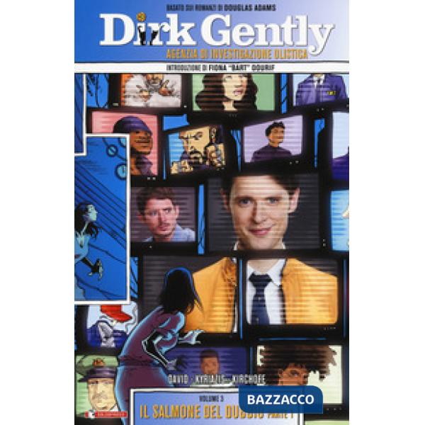 Salmone del dubbio, parte 1. Dirk Gently (Il). Vol. 3