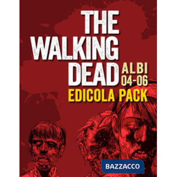 Walking dead (The). Vol. 4-6
