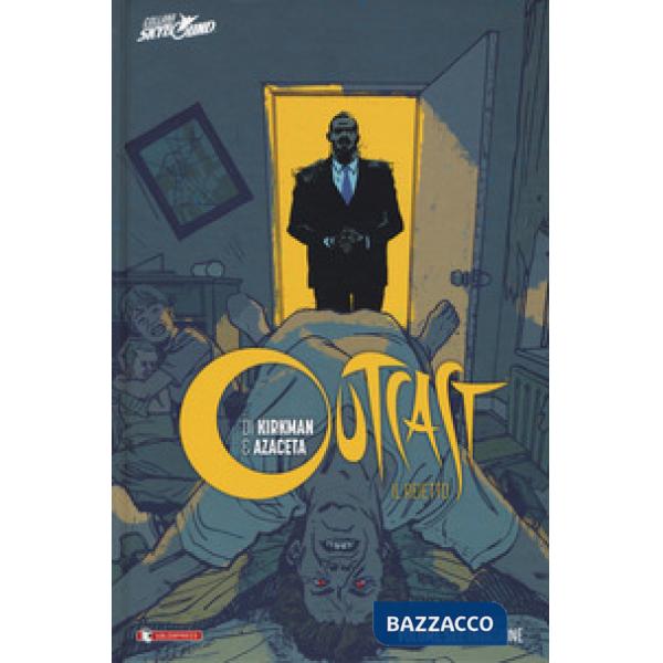 Outcast. Il reietto. Vol. 6: Invasione