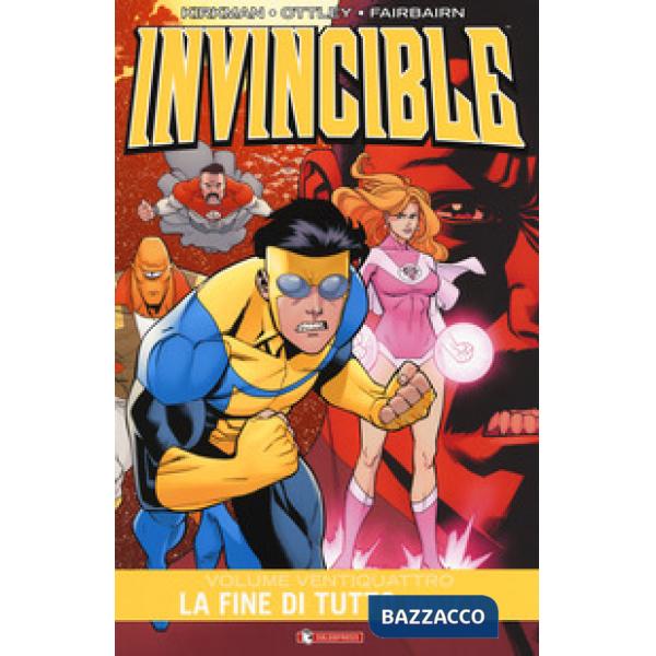 Invincible. Vol. 24/1: La fine di tutto