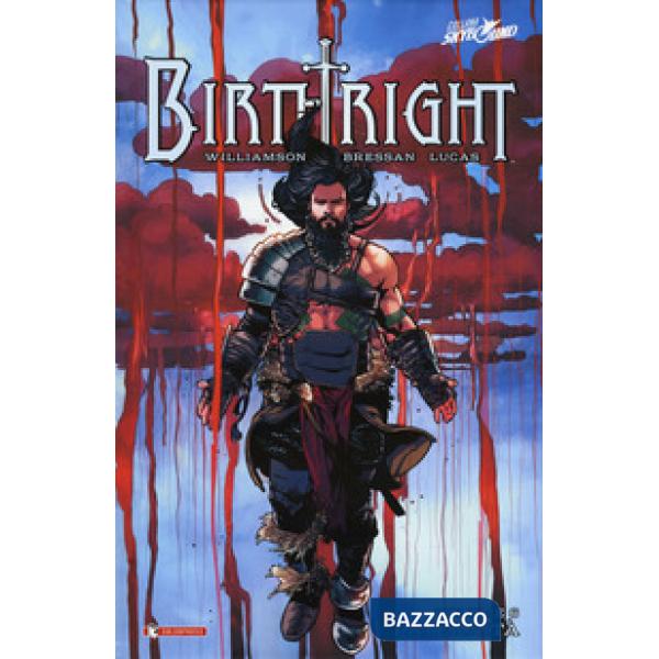 Birthright. Vol. 6: Paternità