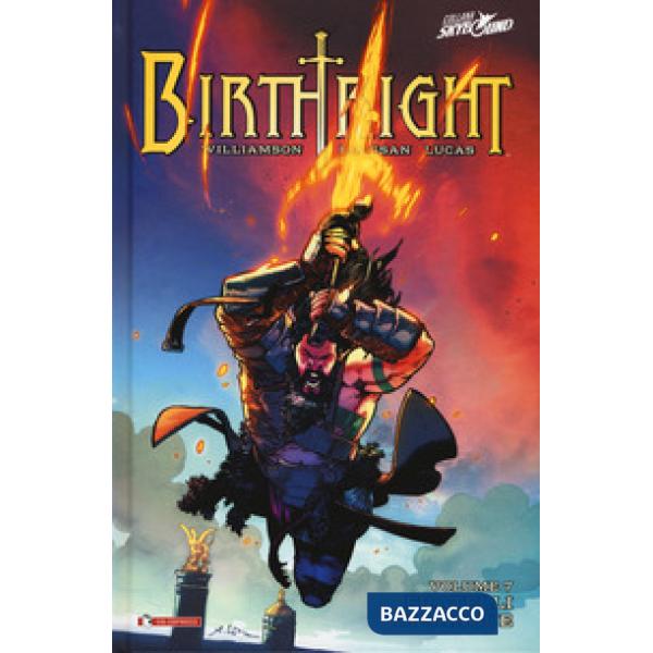 Birthright. Vol. 7: Fratelli di sangue