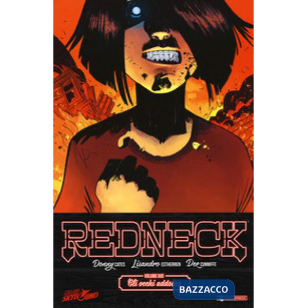 Redneck. Vol. 2: Gli occhi addosso