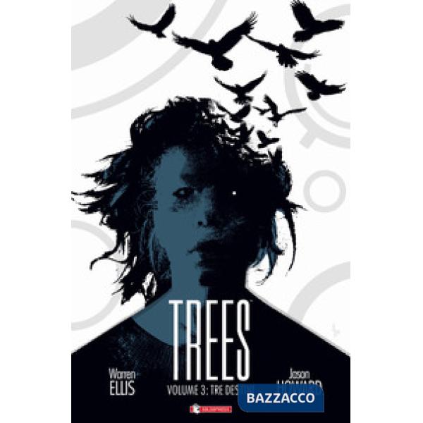 Trees. Vol. 3: Tre destini