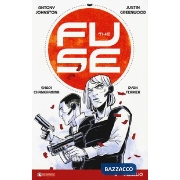 Fuse (The). Vol. 3: Perielio