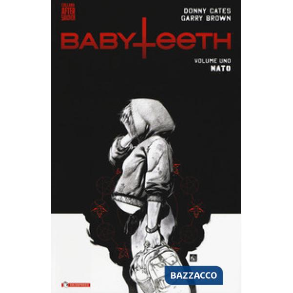 Babyteeth. Vol. 1: Nato