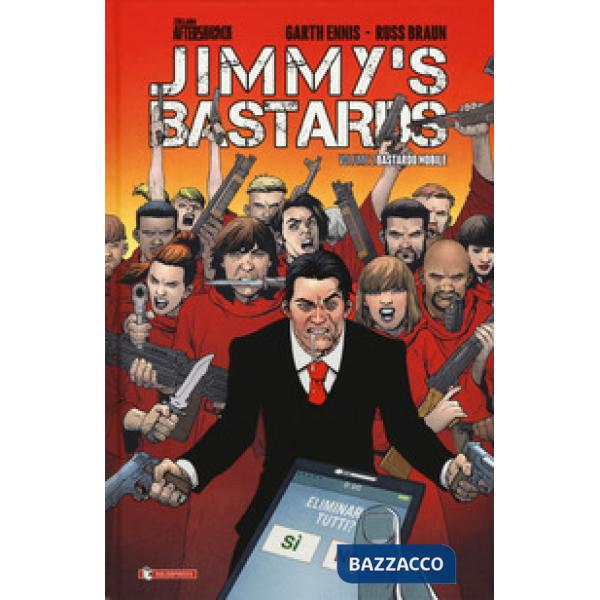 Bastardo mobile. Jimmy's Bastards. Vol. 2
