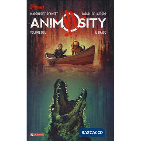 Animosity. Vol. 2: Il drago