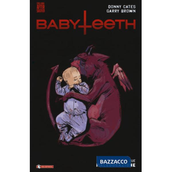 Babyteeth. Vol. 2: Maleducazione