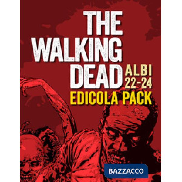 Walking dead (The). Vol. 22-24