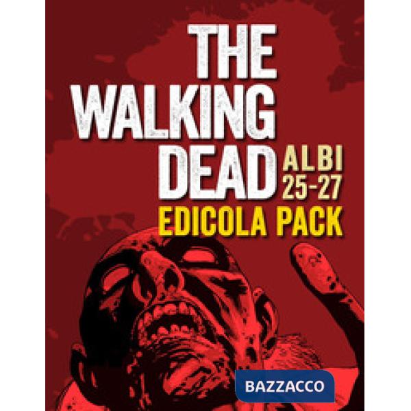 Walking dead (The). Vol. 25-27