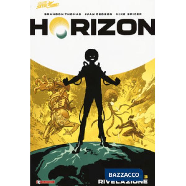 Horizon. Vol. 3: Rivelazione